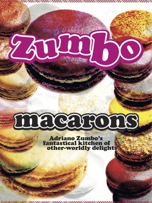 cover image of Zumbo: Macarons